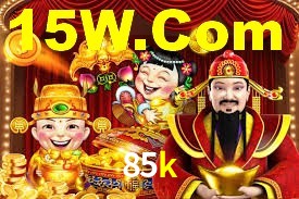 85k bet