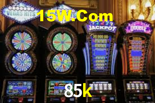 85k casino